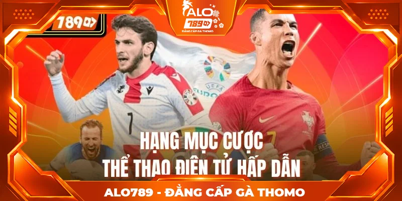 Hạng mục cược thể thao điện tử hấp dẫn Hạng mục cược thể thao điện tử hấp dẫn